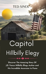 Capitol HillBilly Elegy -  Ted Sinek