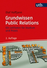 Grundwissen Public Relations -  Olaf Hoffjann