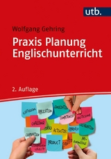 Praxis Planung Englischunterricht -  Wolfgang Gehring