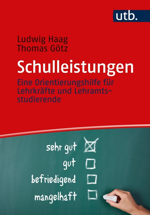 Schulleistungen -  Ludwig Haag,  Thomas Götz