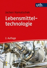 Lebensmitteltechnologie -  Jochen Hamatschek