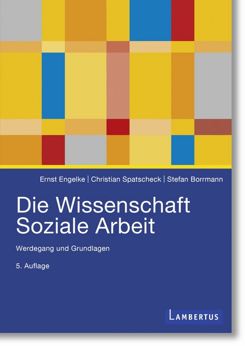 Die Wissenschaft Soziale Arbeit - 