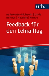 Feedback für den Lehralltag - Nicole Auferkorte-Michaelis, Frank Linde, Maiken Bonnes, Henning Haschke, Annette Hintze