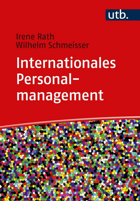 Internationales Personalmanagement - Irene Rath, Wilhelm Schmeisser