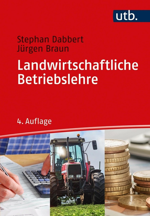 Landwirtschaftliche Betriebslehre -  Stephan Dabbert,  Jürgen Braun