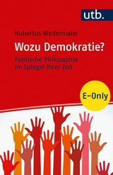 Wozu Demokratie? -  Hubertus Niedermaier