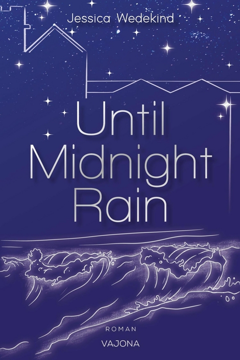 Until Midnight Rain - Jessica Wedekind