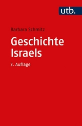 Geschichte Israels -  Barbara Schmitz