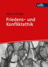 Friedens- und Konfliktethik -  Marco Schrage