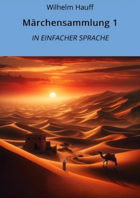 Märchensammlung 1: In Einfacher Sprache - Wilhelm Hauff