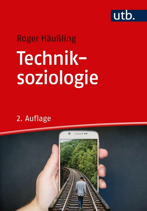 Techniksoziologie -  Roger Häußling