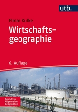 Wirtschaftsgeographie -  Elmar Kulke