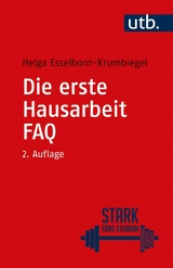 Die erste Hausarbeit - FAQ -  Helga Esselborn-Krumbiegel