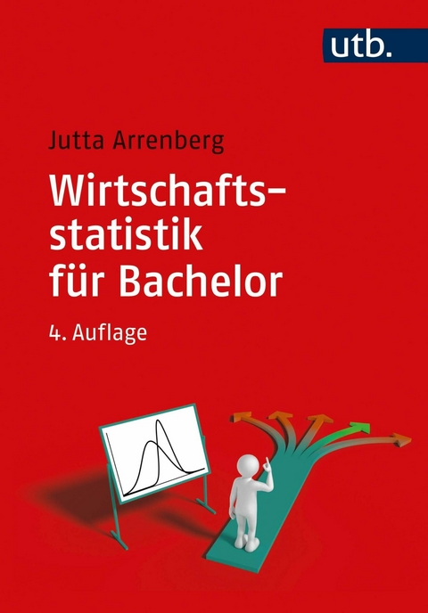 Wirtschaftsstatistik für Bachelor -  Jutta Arrenberg