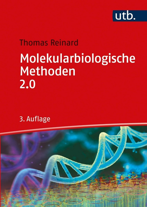 Molekularbiologische Methoden 2.0 -  Thomas Reinard