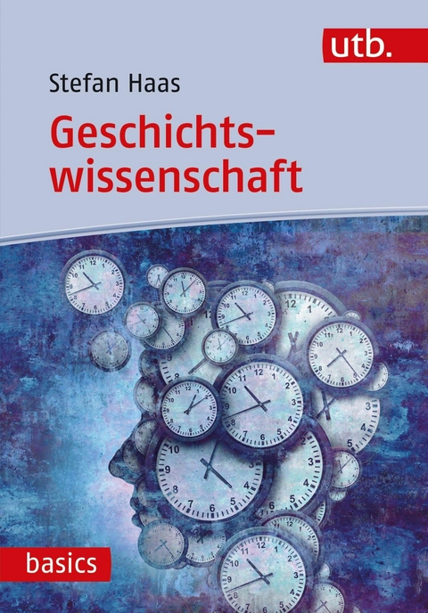 Geschichtswissenschaft -  Stefan Haas