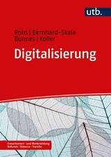 Digitalisierung - Matthias Rohs, Christian Bernhard-Skala, Johannes Bonnes, Julia Koller