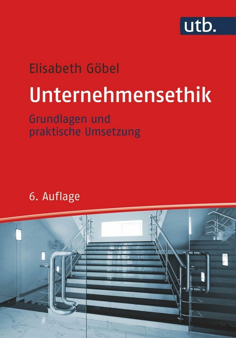 Unternehmensethik -  Elisabeth Göbel