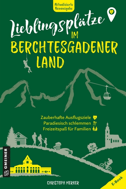 Lieblingsplätze im Berchtesgadener Land - Christoph Merker