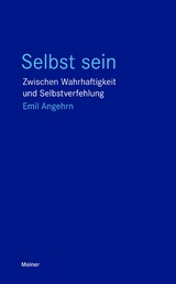 Selbst sein -  Emil Angehrn