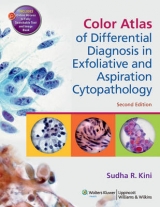 Color Atlas of Differential Diagnosis in Exfoliative and Aspiration Cytopathology - Kini, Sudha R.