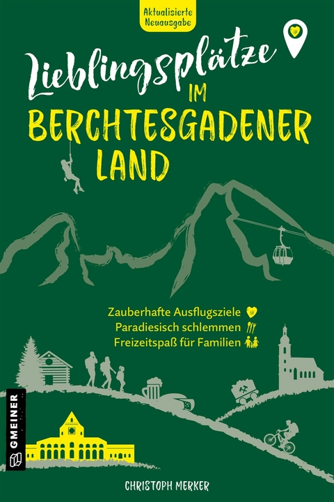 Lieblingsplätze im Berchtesgadener Land - Christoph Merker