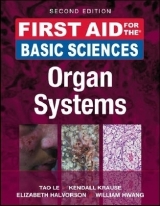 First Aid for the Basic Sciences: Organ Systems, Second Edition - Le, Tao; Krause, Kendall