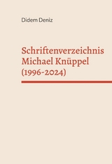 Schriftenverzeichnis Michael Knüppel (1996-2024) - Didem Deniz