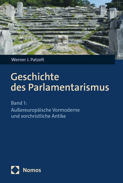 Geschichte des Parlamentarismus - Werner J. Patzelt