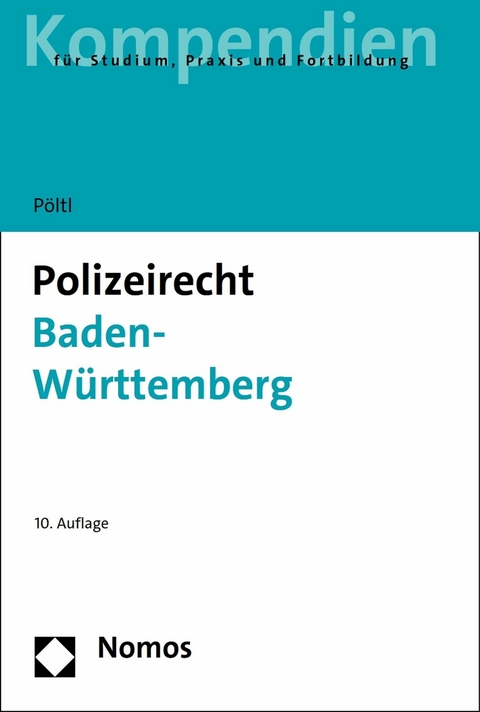 Polizeirecht Baden-Württemberg -  René Pöltl