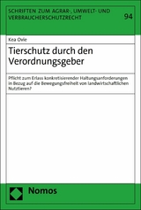 Tierschutz durch den Verordnungsgeber - Kea Ovie