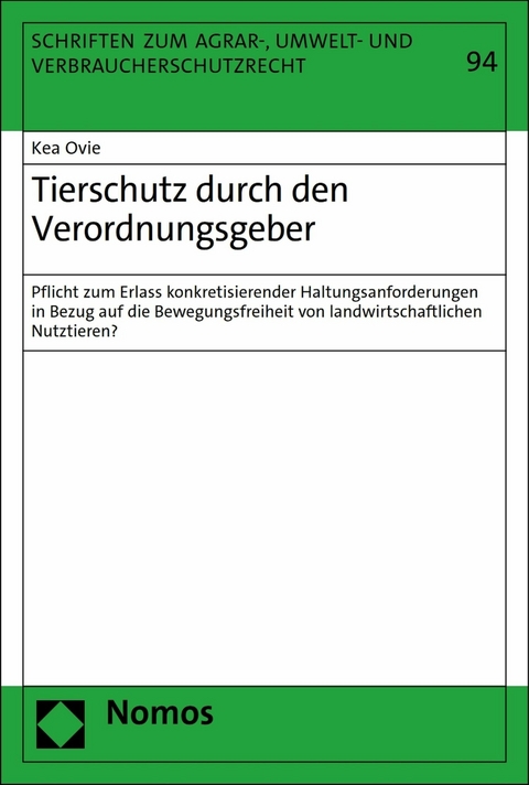 Tierschutz durch den Verordnungsgeber - Kea Ovie