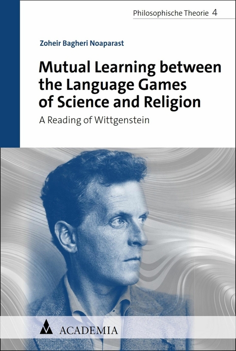 Mutual Learning between the Language Games of Science and Religion -  Zoheir Bagheri Noaparast