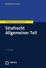 Strafrecht Allgemeiner Teil - Urs Kindhäuser, Till Zimmermann