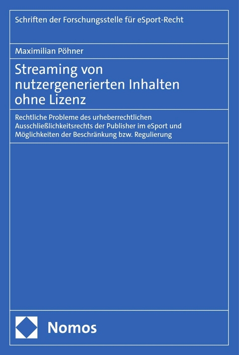 Streaming von nutzergenerierten Inhalten ohne Lizenz -  Maximilian Pöhner