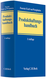 Produkthaftungshandbuch - Foerste, Ulrich; Westphalen, Friedrich Graf von