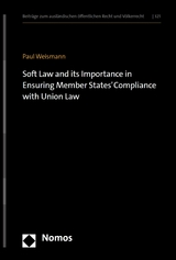 Soft Law and its Importance in Ensuring Member States' Compliance with Union Law - Paul Weismann