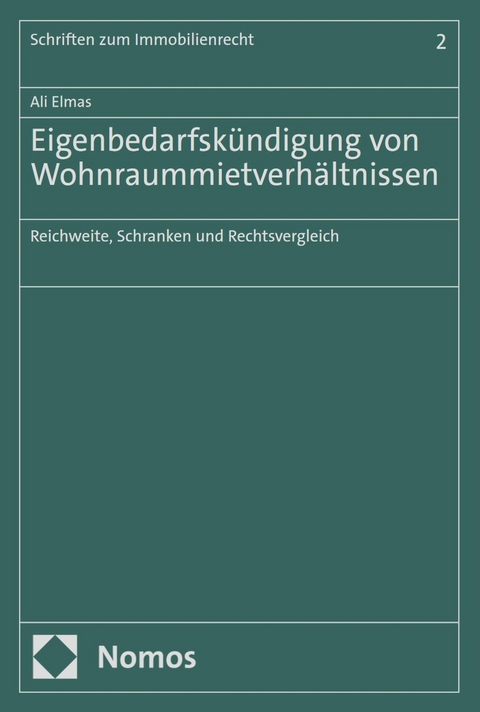 Eigenbedarfskündigung von Wohnraummietverhältnissen - Ali Elmas