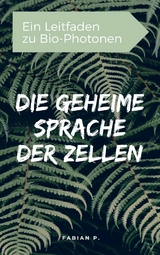 Die geheime Sprache der Zellen - Fabian Pscherer