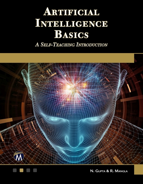 Artificial Intelligence Basics -  N. Gupta,  Mercury Learning and Information,  R. Mangla