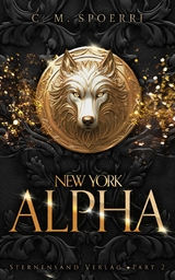 New York Alpha (Part 2) -  C. M. Spoerri