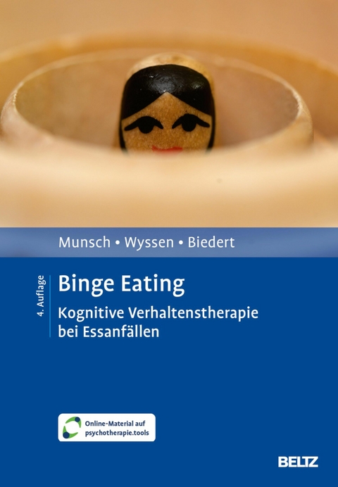 Binge Eating -  Simone Munsch,  Andrea Wyssen,  Esther Biedert