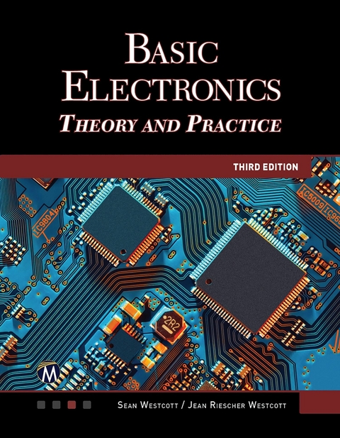 Basic Electronics -  Mercury Learning and Information,  Jean Riescher Westcott,  Sean Westcott