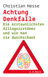 Achtung Denkfalle! - Christian Hesse