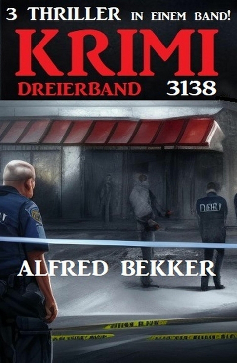 Krimi Dreierband 3138 -  Alfred Bekker