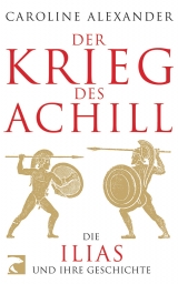 Der Krieg des Achill - Caroline Alexander