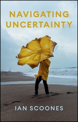 Navigating Uncertainty - Ian Scoones