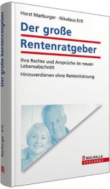 Der große Rentenratgeber - Horst Marburger, Nikolaus Ertl