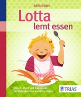 Lotta lernt essen - Edith Gätjen