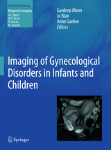 Imaging of Gynecological Disorders in Infants and Children - 